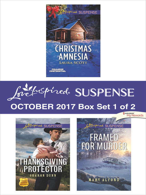 Title details for Harlequin Love Inspired Suspense October 2017--Box Set 1 of 2 by Laura Scott - Available